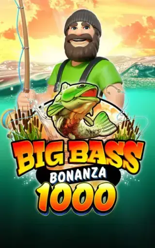 Big Bass Bonanza 1000 by Pragmatic Play